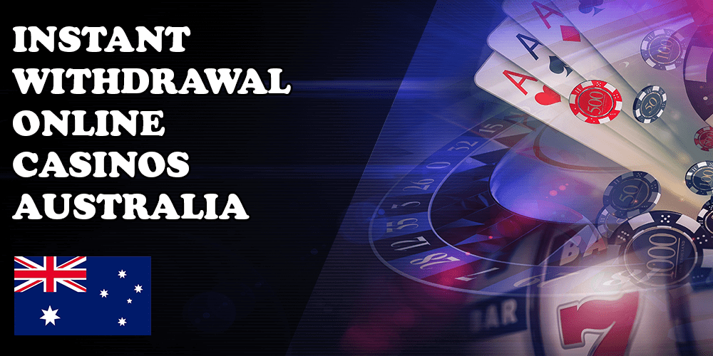 Top 10 Instant Withdrawal Online Casinos in Australia for Fast Payouts (2025)